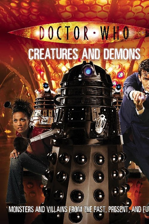 Cover Art for 9781409074038, Doctor Who: Creatures and Demons by Justin Richards