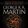 Cover Art for 9780593598009, Fire & Blood (HBO Tie-in Edition) by George R r Martin