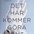 Cover Art for 9789188659590, Det här kommer göra ont by Adam Kay