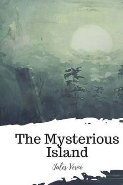Cover Art for 9781719547703, The Mysterious Island by Jules Verne