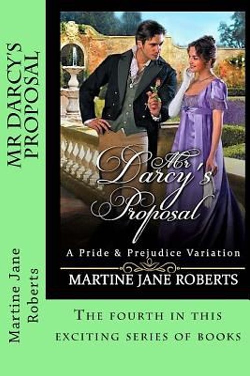 Cover Art for 9781974159987, Mr Darcy's Proposal: A Pride & Prejudice Variation by Martine Jane Roberts