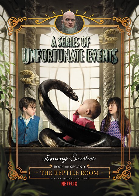 Cover Art for 9780062796035, A Series of Unfortunate Events #2: The Reptile Room Netflix Tie-in Edition by Lemony Snicket