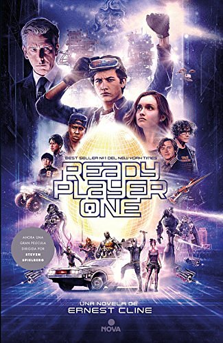 Cover Art for 9788466663069, Ready Player One: Ahora una gran película dirigida por Steven Spielberg by Ernest Cline