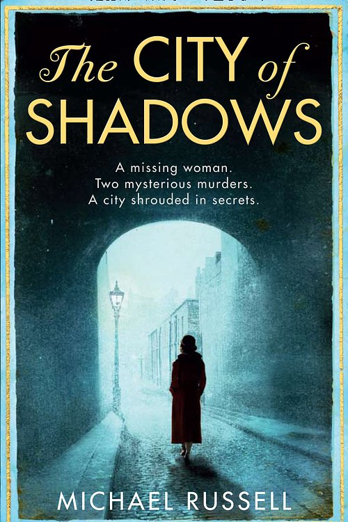 Cover Art for 9781847563460, City of Shadows by Michael Russell