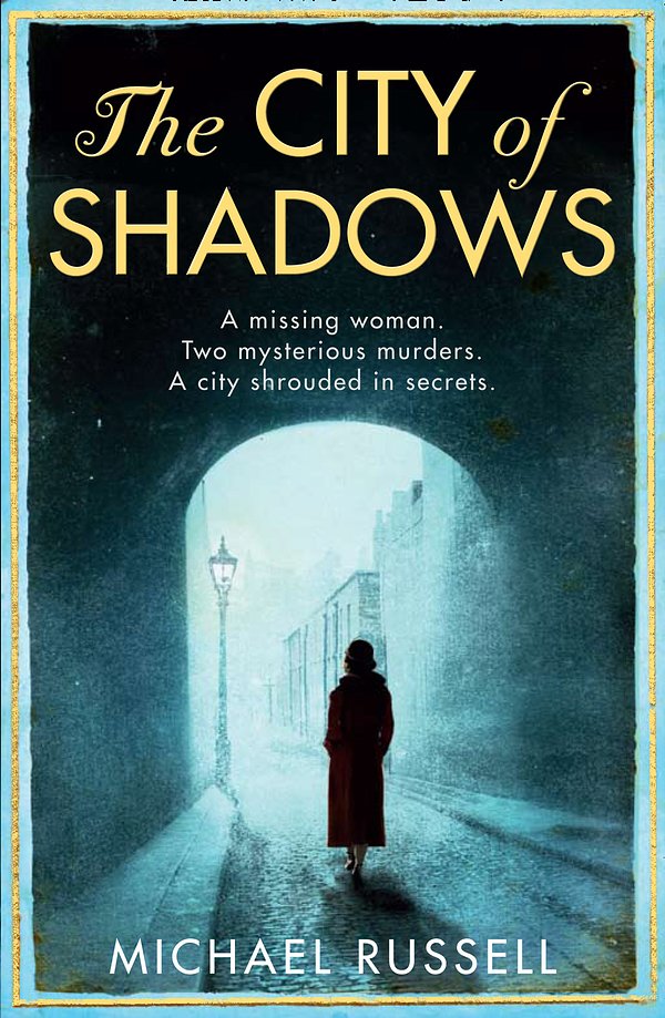 Cover Art for 9781847563460, City of Shadows by Michael Russell