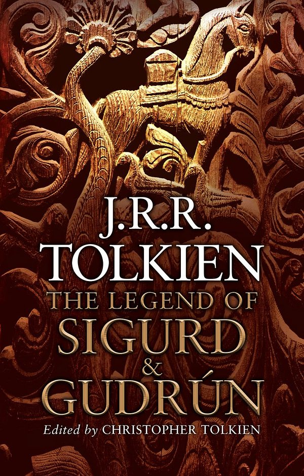 Cover Art for 9780007317233, The Legend of Sigurd and Gudrun by J R r Tolkien