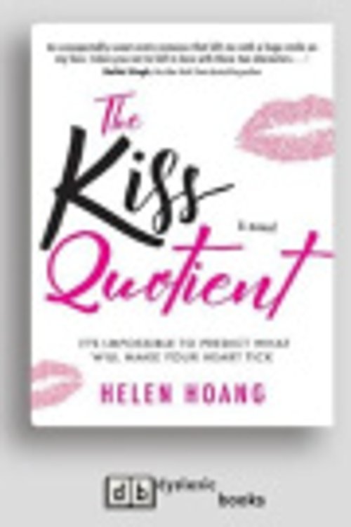 Cover Art for 9781525279065, The Kiss Quotient by Helen Hoang