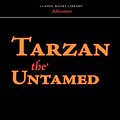 Cover Art for 9781600967054, Tarzan the Untamed by Edgar Rice Burroughs