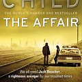 Cover Art for 9780553825510, The Affair: (Jack Reacher 16) by Lee Child