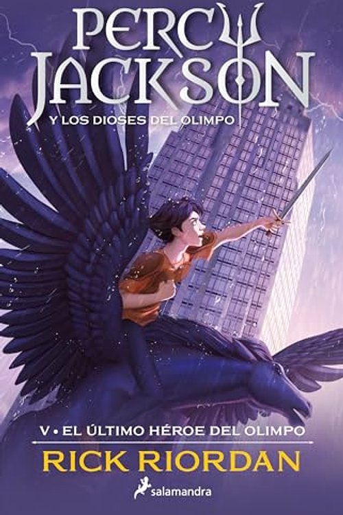 Cover Art for 9786073838788, El último Héroe Del Olimpo ( Percy Jackson Y Los Dioses Del Olimpo 5 ) by Rick Riordan