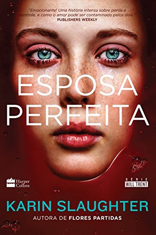 Cover Art for 9788595080089, Esposa Perfeita by Karin Slaughter