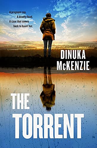 Cover Art for B09BP1G2R7, The Torrent by Dinuka McKenzie