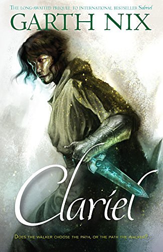 Cover Art for B00JP24DBG, Clariel (THE OLD KINGDOM Book 4) by Garth Nix