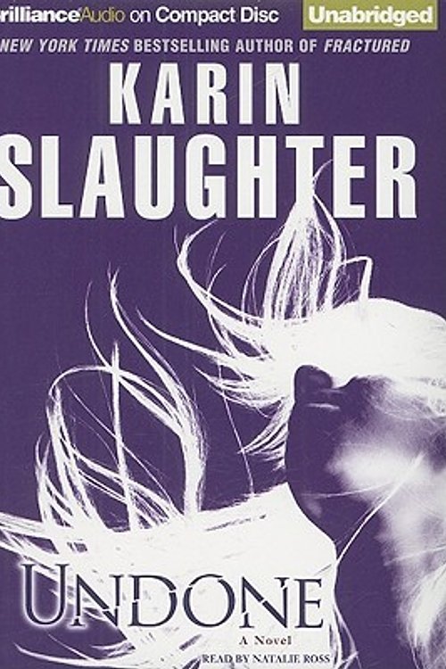 Cover Art for 9781423342304, Undone by Karin Slaughter