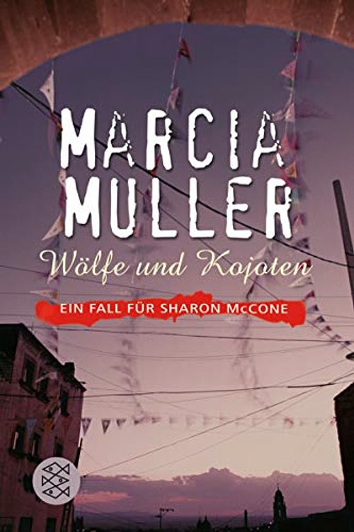 Cover Art for 9783596145454, Wölfe und Kojoten by Muller, Marcia, Blaich, Monika, Kamberger, Klaus