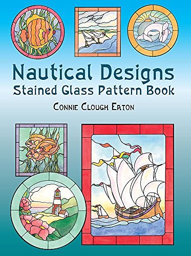 Cover Art for 9780486432984, Nautical Designs Stained Glass by Connie Clough Eaton