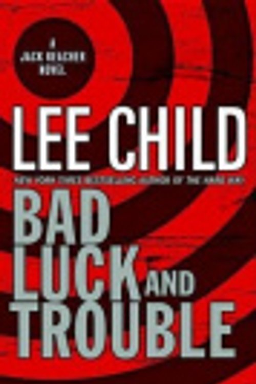 Cover Art for 9781299082700, Bad Luck and Trouble by Lee Child