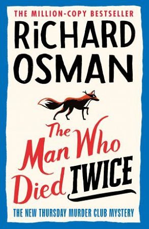 Cover Art for 9780241425435, The Man who Died Twice by Richard Osman