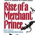 Cover Art for 9780060538934, Rise of a Merchant Prince by Raymond E Feist