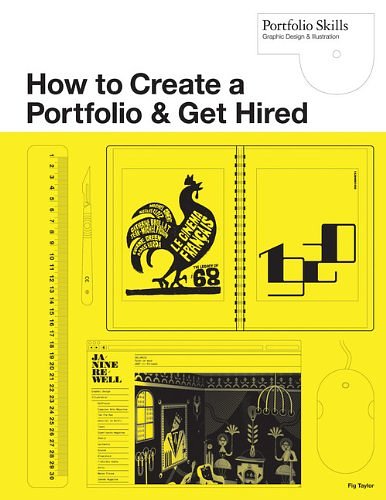 Cover Art for 9781780672922, How to Create a Portfolio and Get Hired by Fig Taylor
