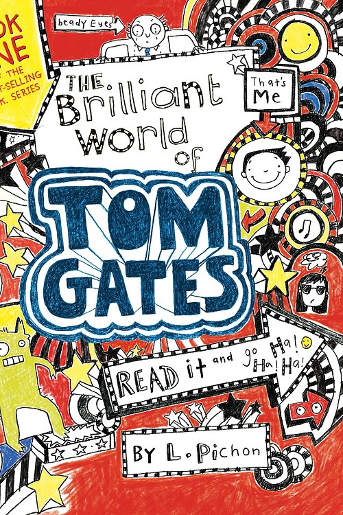 Cover Art for 9780763680688, The Brilliant World of Tom Gates (Book #1) by L Pichon