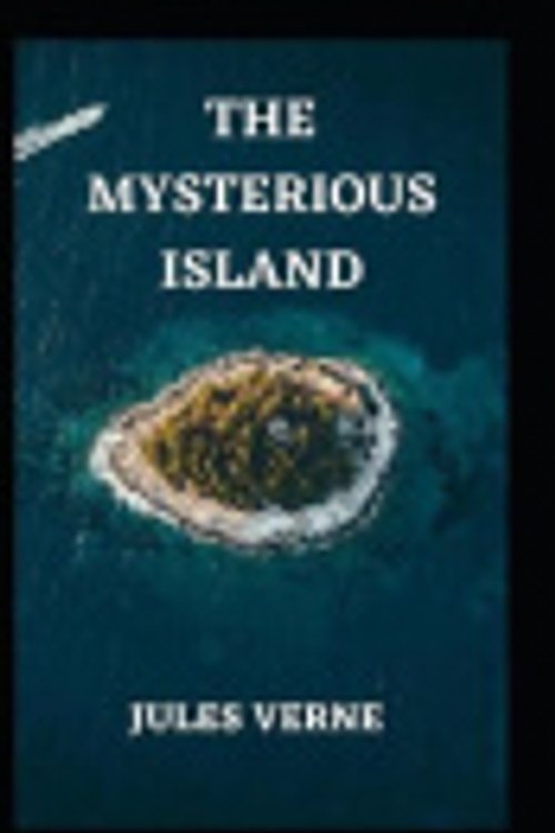 Cover Art for 9798504590653, The Mysterious Island by Jules Verne