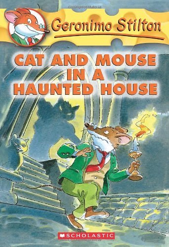 Cover Art for B01MXF0YNQ, Cat and Mouse in a Haunted House (Geronimo Stilton, No. 3) by Geronimo Stilton (2004-02-01) by Geronimo Stilton