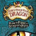 Cover Art for 9781444929621, How to Train Your Dragon: How to Fight a Dragon's Fury: Book 12 by Cressida Cowell