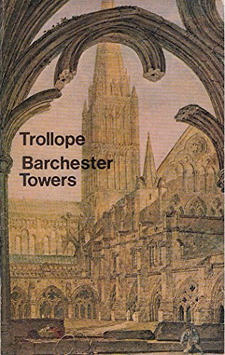 Cover Art for 9780460010306, Barchester Towers (Everyman Paperbacks) by Anthony Trollope