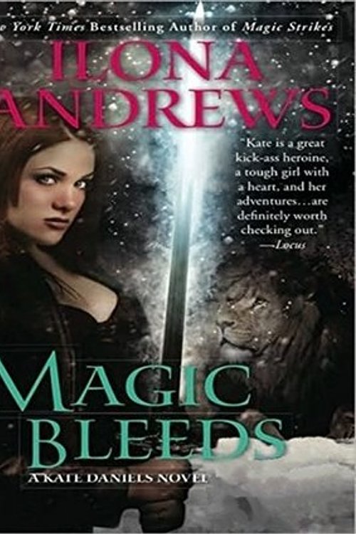 Cover Art for 9781400197316, Magic Bleeds by Ilona Andrews