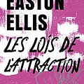 Cover Art for 9782264036957, Les Lois De l'Attraction by Bret Easton Ellis