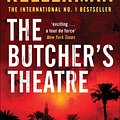 Cover Art for 9780755342785, The Butcher's Theatre: An engrossing psychological crime thriller by Jonathan Kellerman