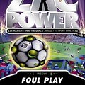 Cover Art for 9781742733364, Zac Power: Foul Play by H. I. Larry