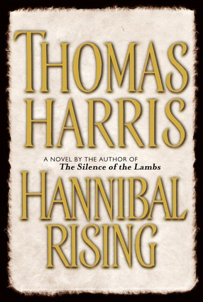 Cover Art for 9780375435416, Hannibal Rising by Thomas Harris