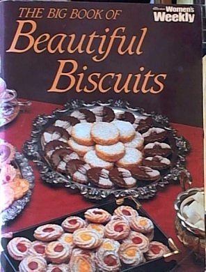 The Big Book of Beautiful Biscuits