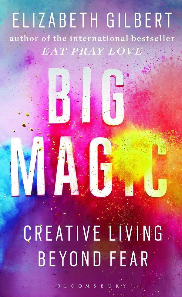 Cover Art for 9781408881682, Big Magic by Elizabeth Gilbert