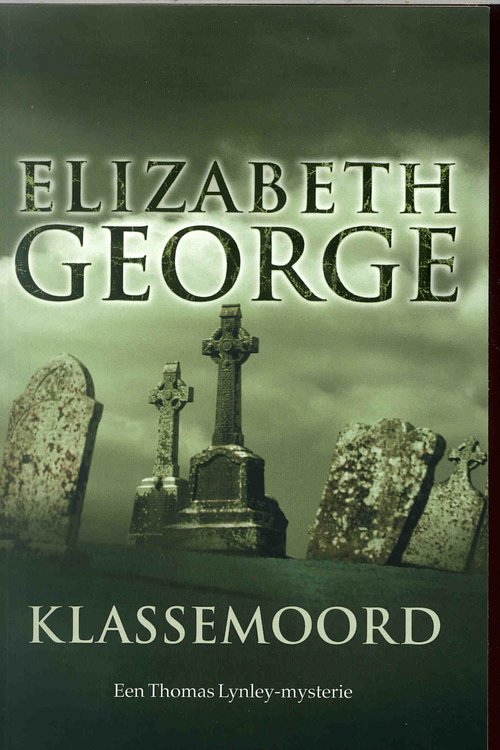 Cover Art for 9789044963311, Klassemoord by Cobi de Groot, Elizabeth George