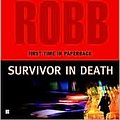 Cover Art for B004HMW6N6, Survivor in Death (In Death Series #20) by J. D. Robb, Nora Roberts, Nora D. Roberts by Unknown