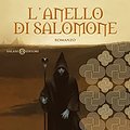 Cover Art for 9788862564724, L'anello di Salomone. Trilogia di Bartimeus by Jonathan Stroud