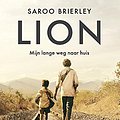 Cover Art for 9789022579367, Lion: Mijn lange weg naar huis by Saroo Brierley