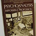 Cover Art for 9780330267373, Psychoanalysis: The Impossible Profession (Picador Books) by Janet Malcolm