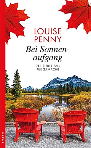 Cover Art for 9783311120285, Bei Sonnenaufgang: Der siebte Fall für Gamache by Louise Penny