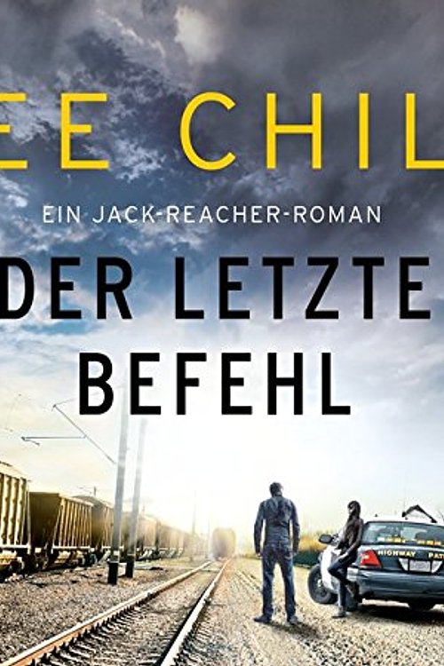 Cover Art for 9783956391491, Der letzte Befehl.: Ein Jack-Reacher-Roman by Lee Child