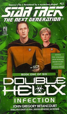 Infection (Star Trek Next Generation: Double Helix)