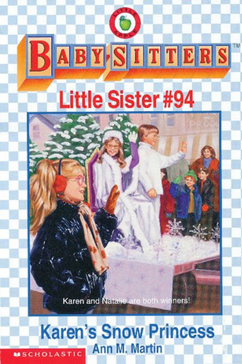 Cover Art for 9780590065924, Karen's Snow Princess by Ann M. Martin