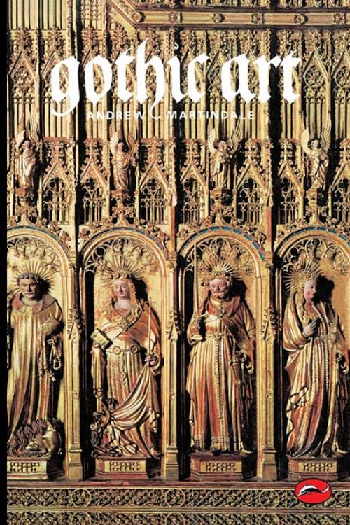 Cover Art for 9780500200582, Gothic Art by Andrew Martindale