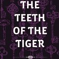 Cover Art for 9781523747559, The Teeth of the Tiger by Maurice Leblanc