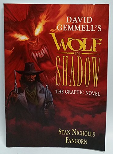 Cover Art for 9780099275619, Wolf in Shadow: Graphic Novel by David Gemmell