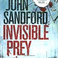 Cover Art for 9780743276245, Invisible Prey by John Sandford