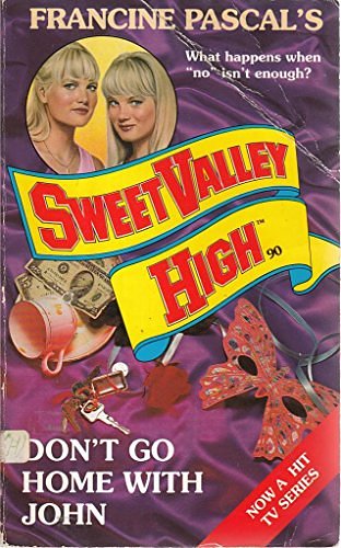 Cover Art for 9780553292367, Don't Go Home With John (Sweet Valley High) by Kate William